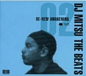 DJ Mitsu The Beats-Re-New Awakening 02
