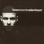 Fuse Presents Adam Beyer