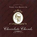 Terry Lee Brown Jr.-Chocolate Chords