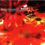 Maurice Fulton Presents Boof-Life Is Water For Gerbadaisies When They Are Dancing