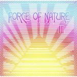 Force Of Nature-III