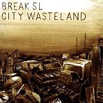 Break SL-City Wasteland