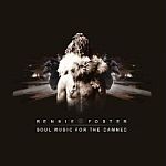 Rennie Foster-Soul Music for the Damned