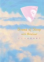 DJ Yogurt-Sound of Sleep With BetaLand