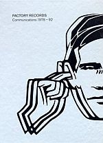 Factory Records : Communications 1978-92