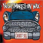 Nightmares On Wax-Carboot Soul