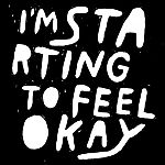 Im Starting to Feel Okay Vol.3 Mixed By KZA