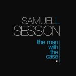 Samuel L Session - The Man With The Case