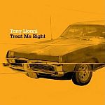 Tony Lionni - Treat Me Right