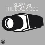Slam vs The Black Dog - Azure / CCTV Nation
