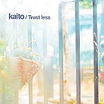 Kaito - Trust Less