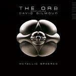 The Orb featuring David Gilmour - Metallic Spheres