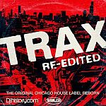Trax Re-Edited The Original Chicago House Label Reborn