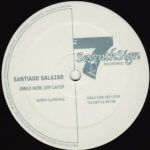 Santiago Salazar - Smile Now, Cry Later