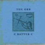 The Orb - C Batter C