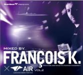Heartbeat Presents Mixed By Francois K.×AIR Vol.2