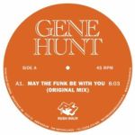 Gene Hunt - May The Funk Be With You
