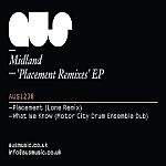 Midland - Placement (Remixes)