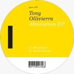 Tony Ollivierra - Absolution EP