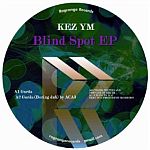 Kez YM - Blind Spot EP