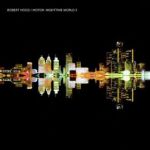Robert Hood - Motor : Nighttime World 3
