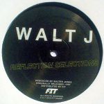 Walt J - Reflection Selections