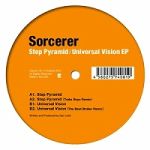 Sorcerer - Step Pyramid / Universal Vision EP