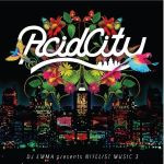 DJ EMMA Presents Nitelist Music 3 - Acid City
