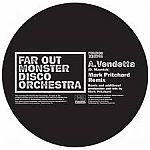 Far Out Monster Disco Orchestra - Vendetta