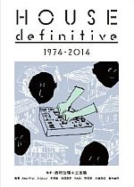 HOUSE definitive 1974-2014