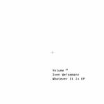 Sven Weisemann - Whatever It Is EP