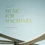 John Beltran Presents Music For Machines