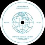 Double Knots - Double Vision EP