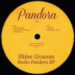 Shine Grooves - Radio Pandora EP