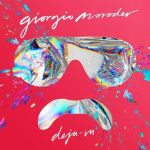 Giorgio Moroder - Deja Vu