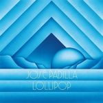 Jose Padilla - Lollipop