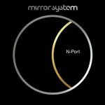 Mirror System - N-Port