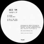 Kez YM - Sandpit EP