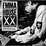 EMMA HOUSE XX Non Stop Mixed By DJ EMMA 30th Anniversary