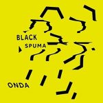Black Spuma - Onda
