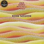 Jino / Ohno / Mitchell / Mills - Kobe Session