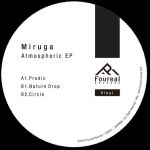 Miruga - Atmospheric EP.