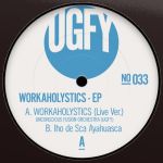 UGFY - WORKAHOLYSTICS. EP