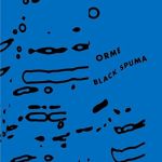 Black Spuma - Orme