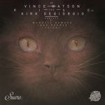 Vince Watson & Kirk Degiorgio - Rise EP