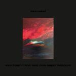 Deadbeat - Wax Poetic For This Our Great Resolve