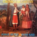Jorge Reyes, Suso Saiz - Cronica De Castas