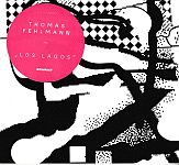 Thomas Fehlmann - Los Lagos