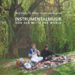 Wolf Muller & Niklas Wandt - Instrumentalmusik Von Der Mitte Der World