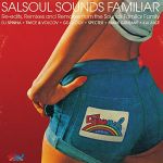 Various - Salsoul Sounds Familiar (Re-Edits, Remixes And Remakes From The Sounds Familiar Crew)